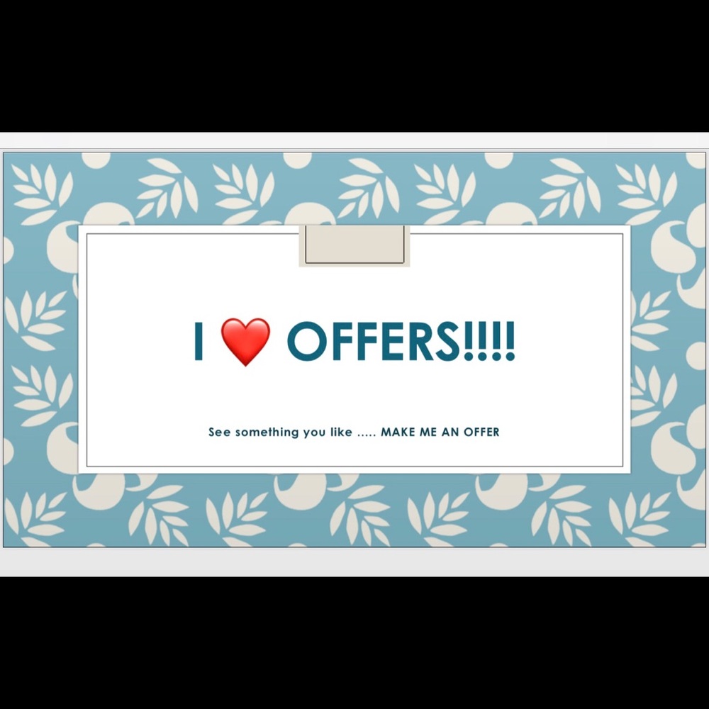 NO OFFER IS OFFENSIVE. EVERYTHING TO GO!!!!